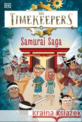 The Timekeepers: Samurai Saga SJ King 9780593959206 DK Publishing (Dorling Kindersley) - książka