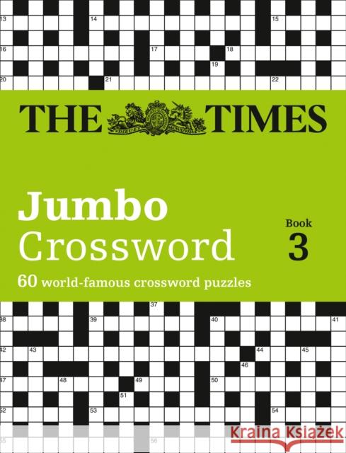 The Times 2 Jumbo Crossword Book 3: 60 Large General-Knowledge Crossword Puzzles   9780007264513 HarperCollins Publishers - książka