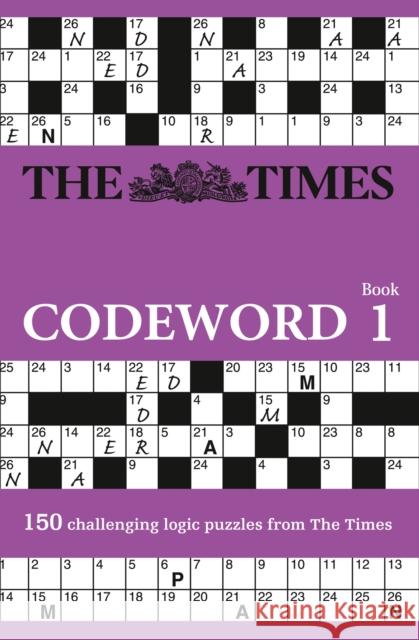 The Times Codeword: 150 Cracking Logic Puzzles   9780007313969 HarperCollins Publishers - książka