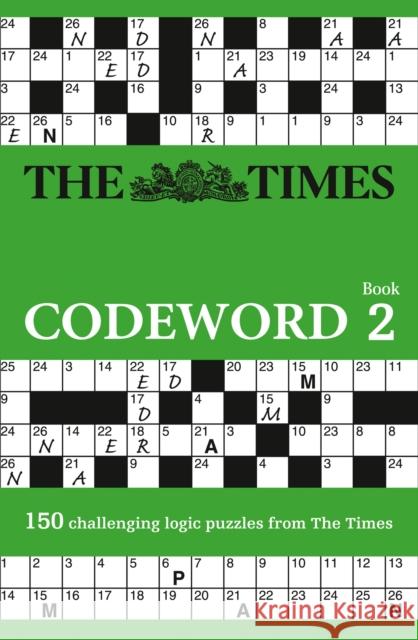 The Times Codeword 2: 150 Cracking Logic Puzzles   9780007368198 HarperCollins Publishers - książka