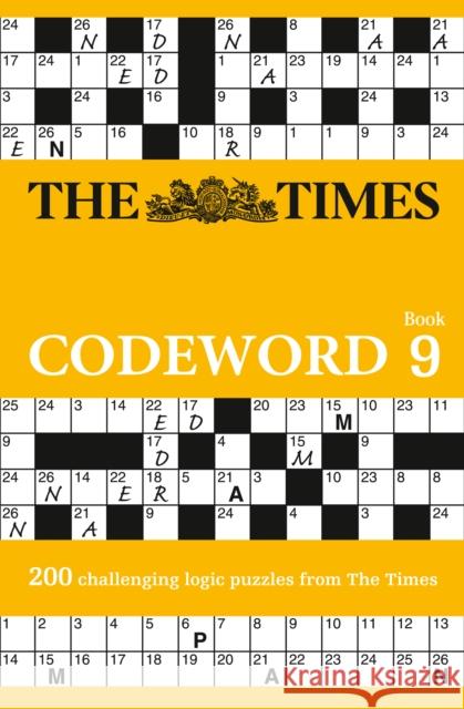 The Times Codeword 9: 200 Cracking Logic Puzzles The Times Mind Games 9780008241247 HarperCollins Publishers - książka