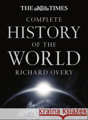 The Times Complete History of the World Richard Overy 9780008150266 HarperCollins Publishers - książka