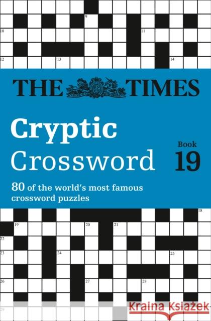 The Times Cryptic Crossword Book 19: 80 World-Famous Crossword Puzzles Richard Browne 9780007580781 HarperCollins Publishers - książka