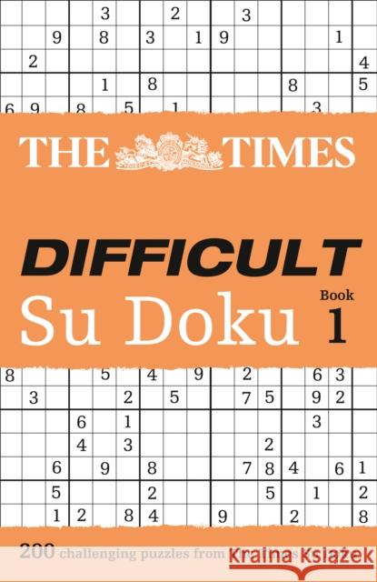 The Times Difficult Su Doku Book 1: 200 Challenging Puzzles from the Times Times Mind Games 9780007232529 HarperCollins Publishers - książka