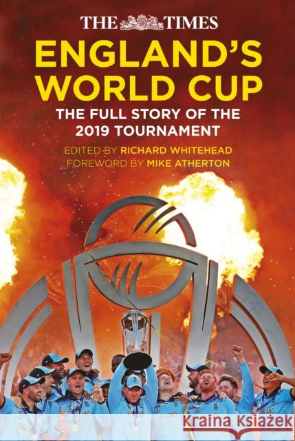 The Times England's World Cup: The Full Story of the 2019 Tournament Edited by Richard Whitehead 9780750997294 The History Press Ltd - książka