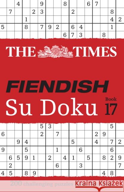 The Times Fiendish Su Doku Book 17: 200 Challenging Su Doku Puzzles The Times Mind Games 9780008618049 HarperCollins Publishers - książka