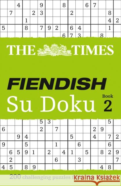 The Times Fiendish Su Doku Book 2: 200 Challenging Puzzles from the Times The Times Mind Games 9780007307364 HarperCollins Publishers - książka