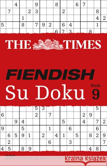 The Times Fiendish Su Doku Book 9: 200 Challenging Puzzles from the Times The Times Mind Games 9780008136437 HarperCollins UK - książka