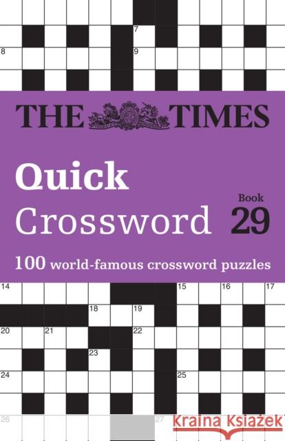 The Times Quick Crossword Book 29: 100 General Knowledge Puzzles John Grimshaw 9780008673178 HarperCollins Publishers - książka