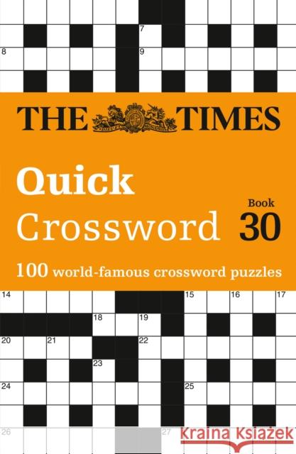 The Times Quick Crossword Book 30 John Grimshaw 9780008748821 HarperCollins Publishers - książka