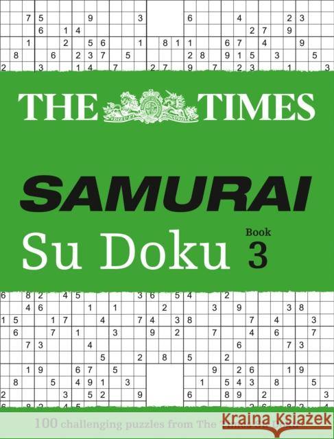 The Times Samurai Su Doku 3: 100 Challenging Puzzles from the Times The Times Mind Games 9780007580774 HarperCollins Publishers - książka