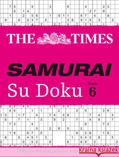 The Times Samurai Su Doku 6: 100 Challenging Puzzles from the Times The Times Mind Games 9780008228941 HarperCollins Publishers - książka