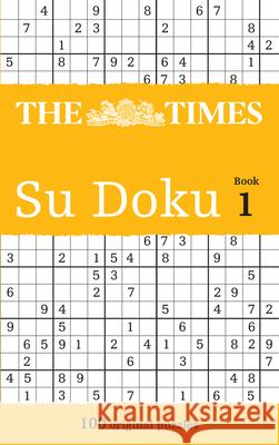The Times Su Doku Book 1: 100 Challenging Puzzles from the Times  9780007207329 HarperCollins Publishers - książka