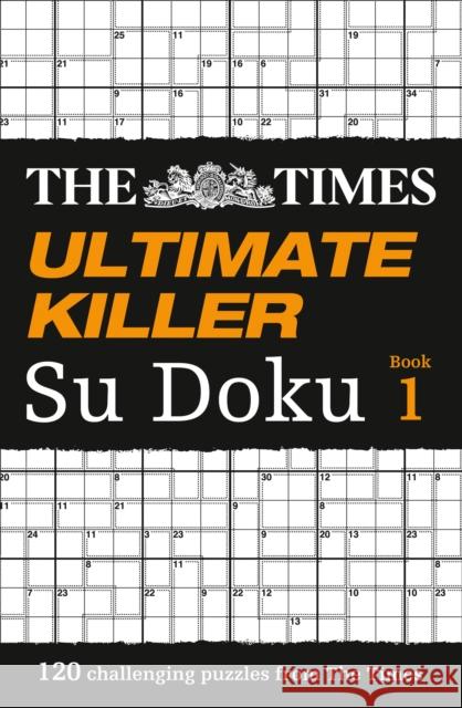 The Times Ultimate Killer Su Doku: 120 Challenging Puzzles from the Times   9780007326631 HarperCollins Publishers - książka