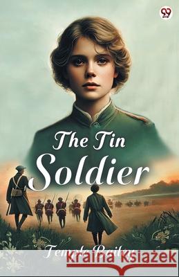 The Tin Soldier Temple Bailey 9789370819283 Double 9 Books - książka