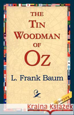 The Tin Woodman of Oz L. Frank Baum 9781421818894 1st World Library - książka