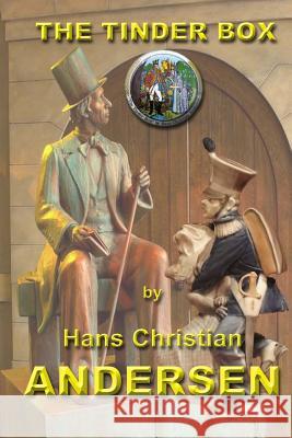 The Tinder Box Hans Christian Andersen Robert Barnes 9781496129352 Createspace - książka