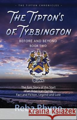 The Tipton's of Tybbington Before and Beyond, Part Two Reba Rhyne 9781952369193 Eabooks Publishing - książka