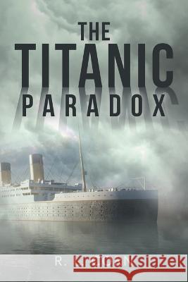 The Titanic Paradox R L Corn   9781665724951 Archway Publishing - książka