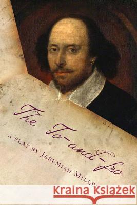 The To-and-fro Miller, Jeremiah 9781506026121 Createspace - książka