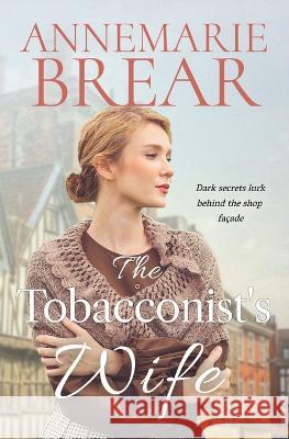 The Tobacconist's Wife Annemarie Brear   9780645033984 AnneMarie Brear - książka