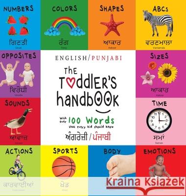 The Toddler's Handbook: Bilingual (English / Punjabi) (ਅੰਗਰੇਜ਼ੀ / ਪੰਜਾ Martin, Dayna 9781772266337 Engage Books - książka