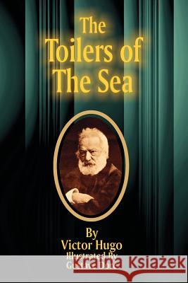 The Toilers of the Sea Victor Hugo Gustave Dore 9781589631977 Fredonia Books (NL) - książka