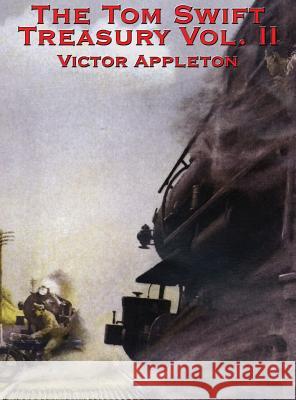 The Tom Swift Treasury Vol. II Victor Appleton, II 9781515438632 Wilder Publications - książka