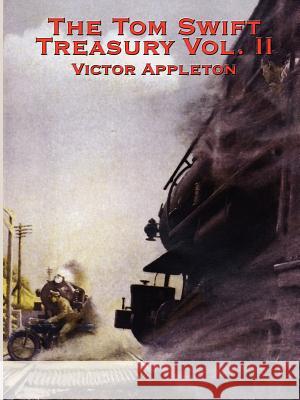 The Tom Swift Treasury Vol. II Victor, II Appleton 9781934451106 Wilder Publications - książka