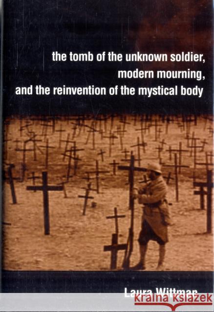 The Tomb of the Unknown Soldier Wittman, Laura 9781442643390  - książka