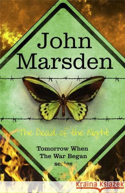 The Tomorrow Series: The Dead of the Night: Book 2 John Marsden 9780857388735 Hachette Children's Group - książka