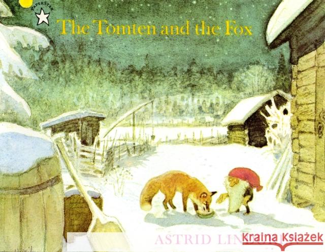 The Tomten and the Fox Astrid Lindgren Astrid Lindgren Karl-Erik Forsslund 9780698115927 Putnam Publishing Group,U.S. - książka