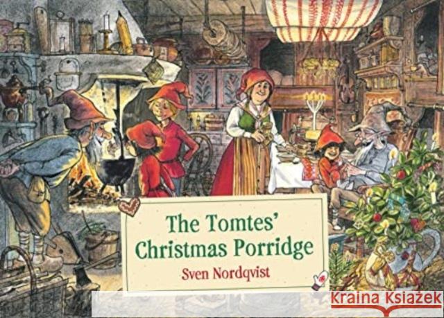 The Tomtes' Christmas Porridge  9781782508588 Floris Books - książka