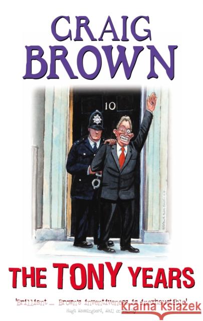 The Tony Years Craig Brown 9780091909703 Ebury Publishing - książka