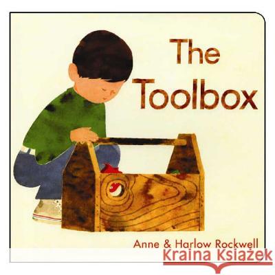 The Toolbox Anne Rockwell Harlow Rockwell 9780802796097 Walker & Company - książka