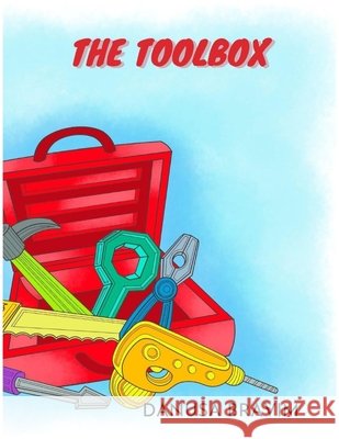 The toolbox Isaias, Paula, Paulozi, Patricia, Raphael, Pedro 9798674493440 Independently Published - książka