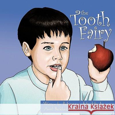 The Tooth Fairy Avril Beckford M.D. 9781449090609 AuthorHouse - książka