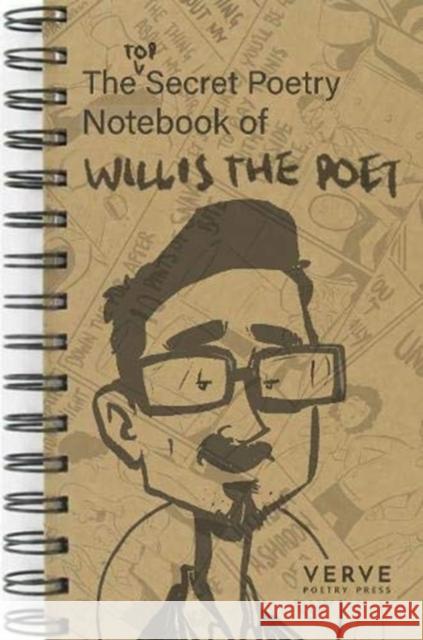 The Top Secret Poetry Notebook of Willis The Poet Rick Sanders 9781912565467 Verve Poetry Press - książka