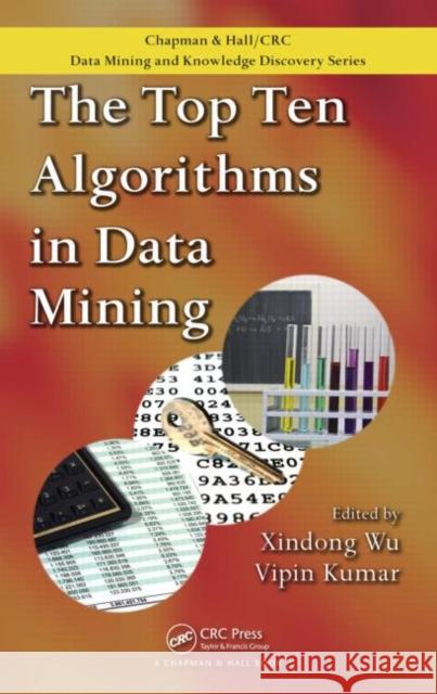 The Top Ten Algorithms in Data Mining Xindong Wu Vipin Kumar 9781420089646 Chapman & Hall/CRC - książka