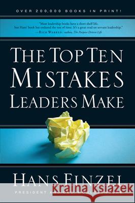 The Top Ten Mistakes Leaders Make Hans Finzel 9780781445498 David C. Cook Distribution - książka