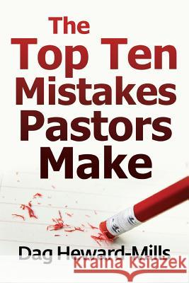 The Top Ten Mistakes Pastors Make Dag Heward-Mills 9781613954812 Parchment House - książka