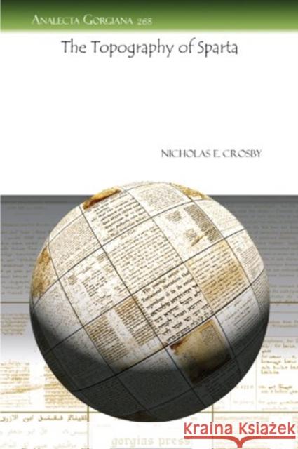 The Topography of Sparta Nicholas E. Crosby 9781607244974 Gorgias Press - książka