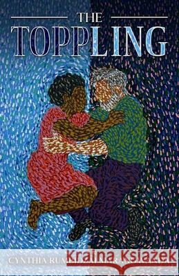 The Toppling Cynthia Rumbidzai Marangwanda 9781914287985 Carnelian Heart Publishing Ltd - książka