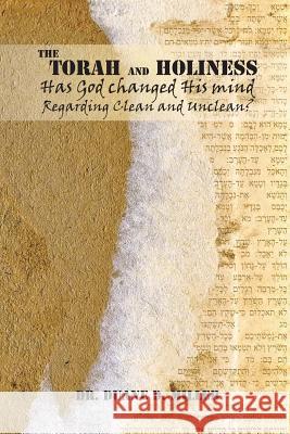 The Torah and Holiness Duane D. Miller 9781494274184 Createspace - książka