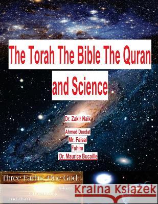 The Torah The Bible The Quran and Science Fahim, MR Faisal 9781517619114 Createspace - książka