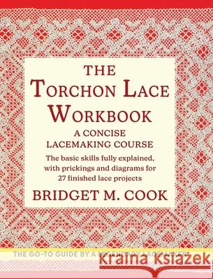 The Torchon Lace Workbook Bridget M. Cook 9781648370243 Echo Point Books & Media, LLC - książka