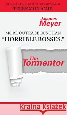 The Tormentor Jacques Meyer 9781647536435 Urlink Print & Media, LLC - książka