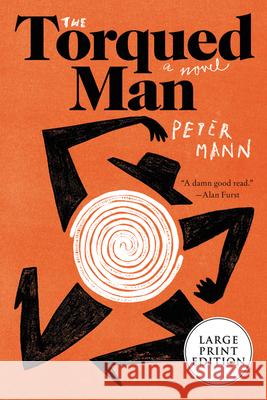 The Torqued Man Peter Mann 9780063211674 HarperLuxe - książka