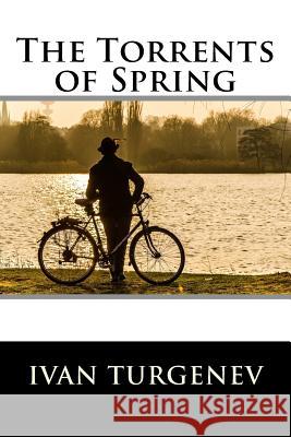 The Torrents of Spring: (also known as Spring Torrents) Garnett, Constance 9781519446008 Createspace - książka