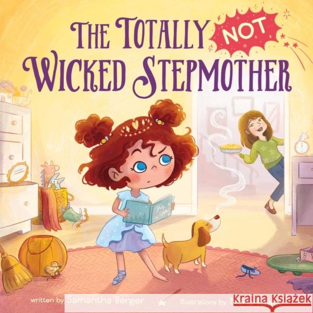 The Totally NOT Wicked Stepmother Samantha Berger 9780063043367 HarperCollins Publishers Inc - książka